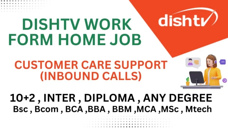 Dishtv Work Form Home Job