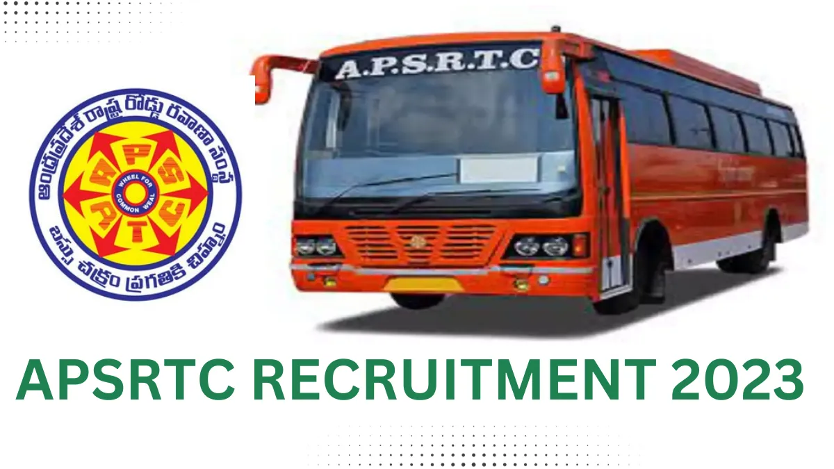 APSRTC Recruitment 2023 Update Job Vacancies In Andhra Pradesh 2023