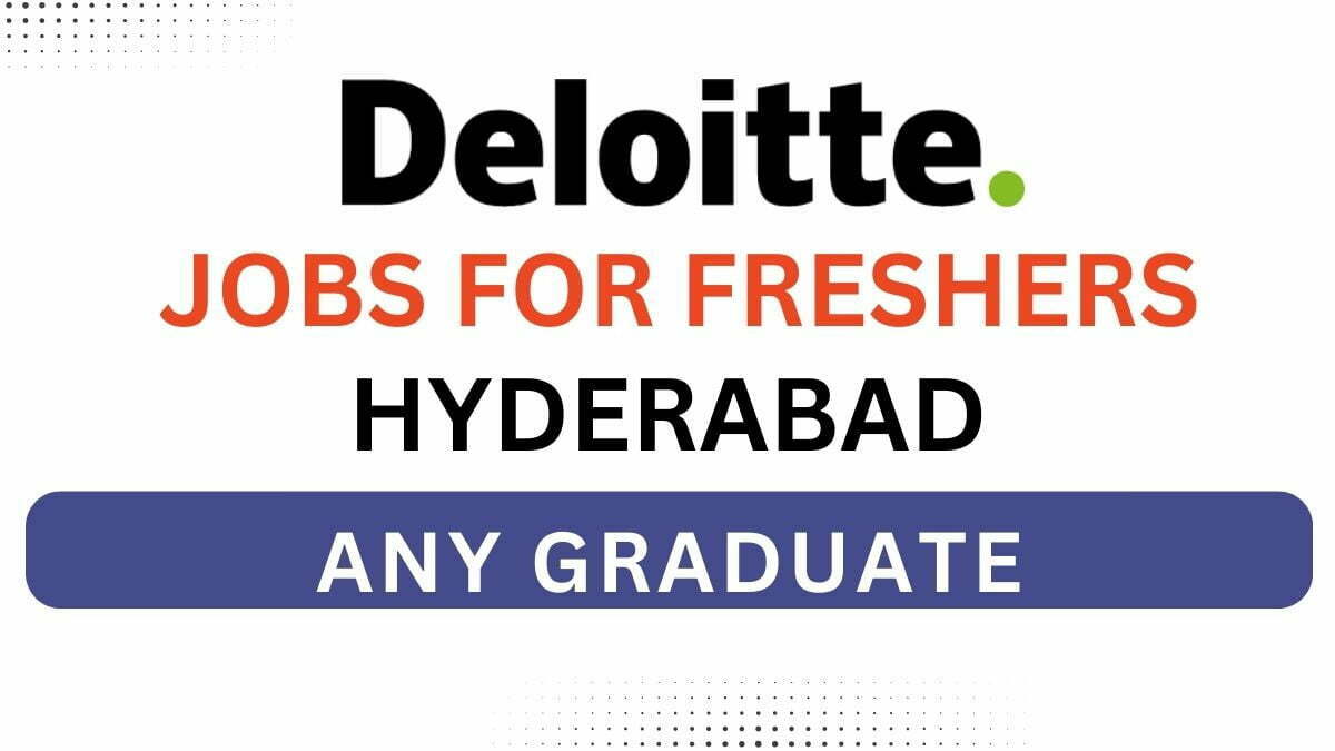 Deloitte Jobs for Freshers