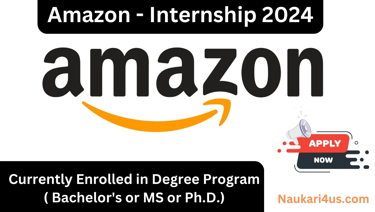 Amazon Internship 2024 Amazon Hiring Applied Scientist Intern For