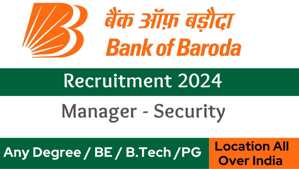 Bank Jobs 2024 BOB Recruitment 2024 For Managers Check More Details