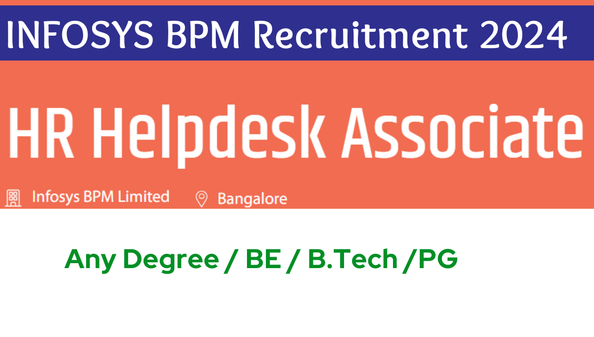 INFOSYS Hiring 2024 For Helpdesk Associate Bangalore Jobs Check