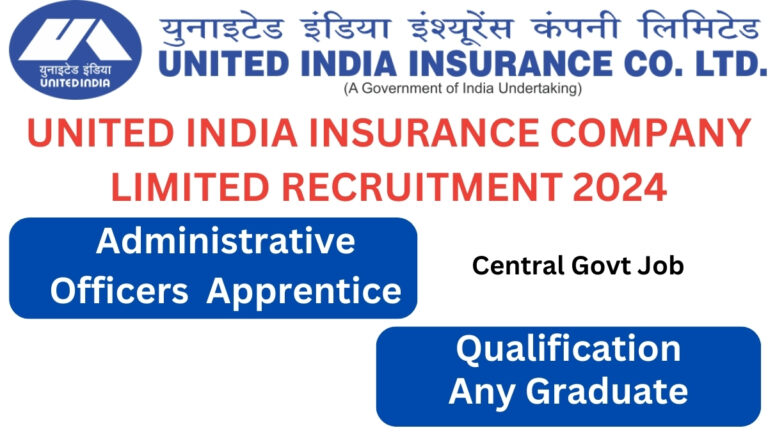 UNITED INDIA INSURANCE COMPANY LIMITED RECRUITMENT 2024   UNITED INDIA INSURANCE COMPANY LIMITED RECRUITMENT 2024 768x435 