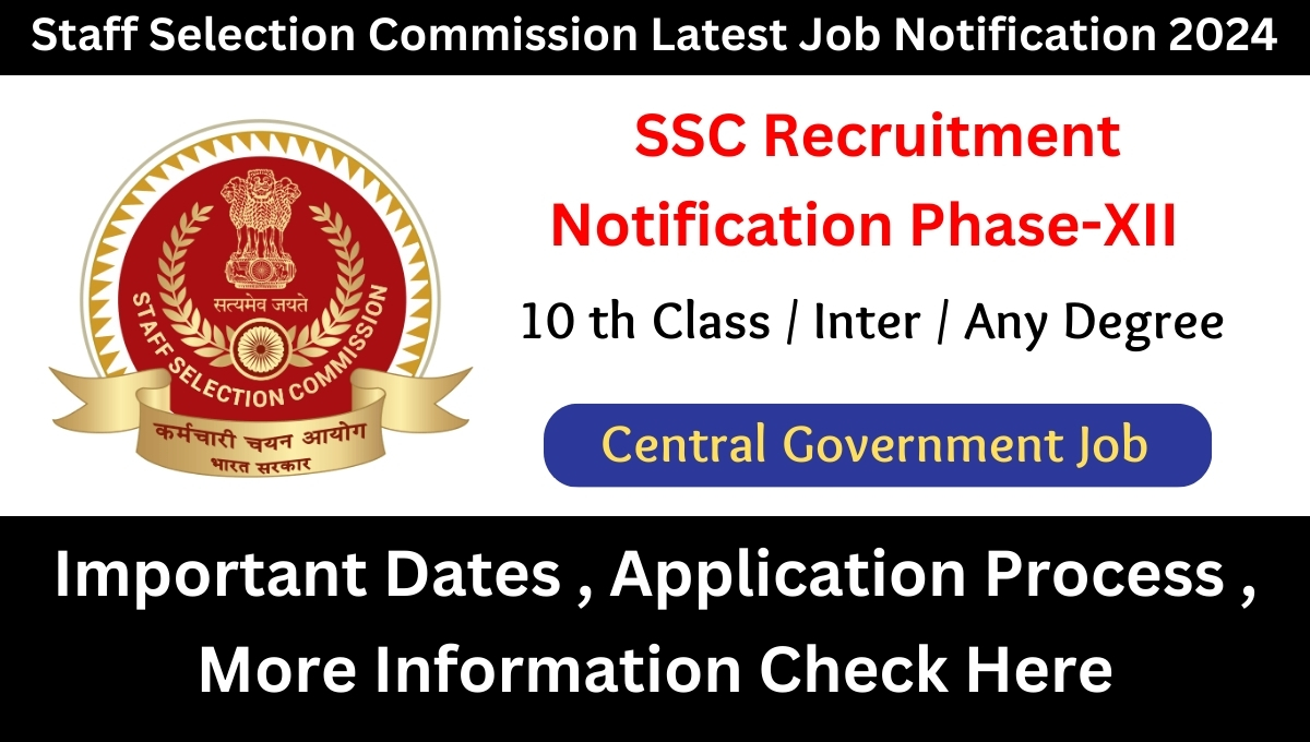 Staff Selection Commission Latest Job Notification 2024