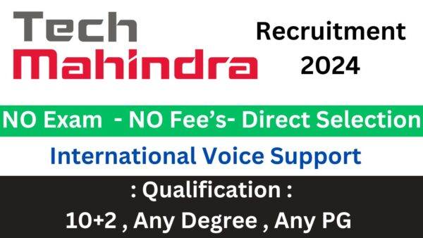 tech-mahindra-recruitment-2024-international-voice-support