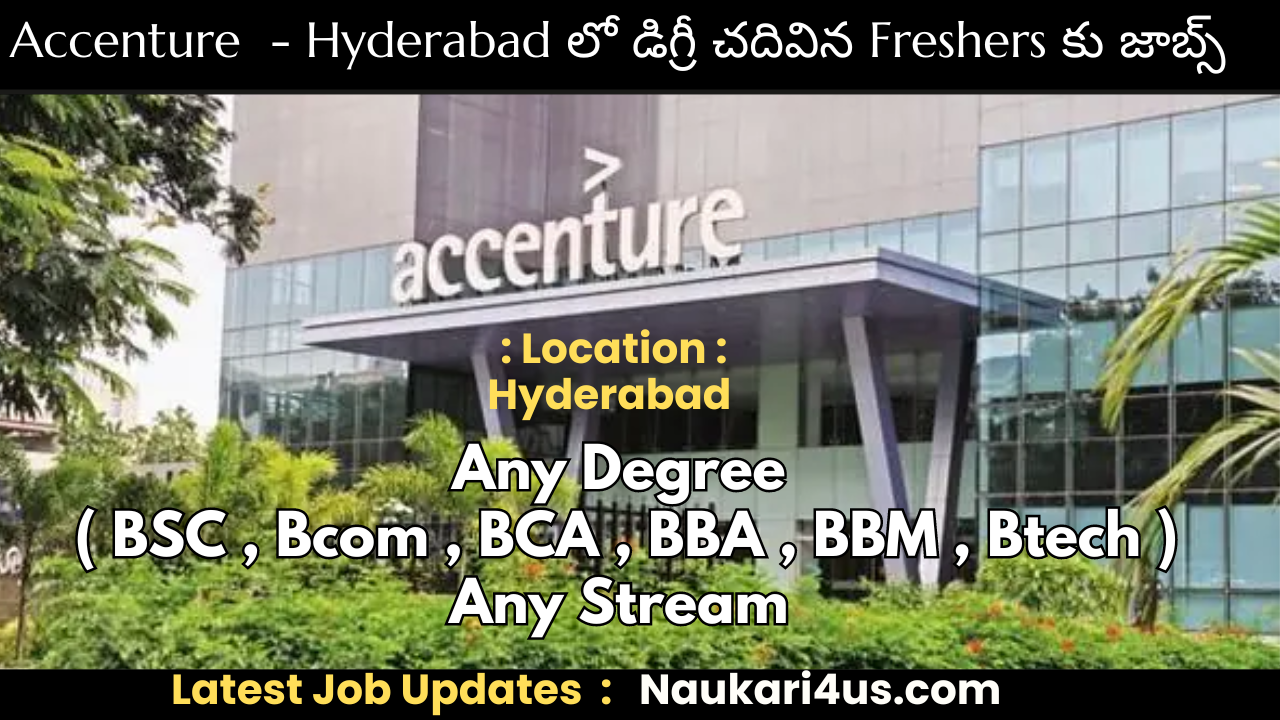 ACCENTURE Job Vacancies in Hyderabad July 2024