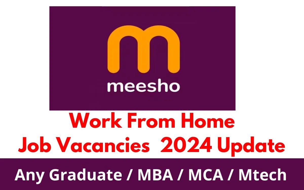 Meesho is Hiring 2024 Latest Update