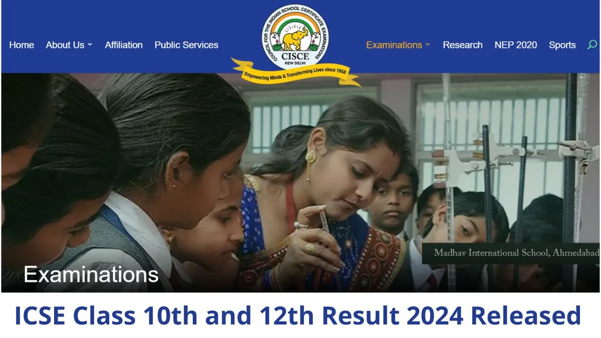 ICSE Class 10th and 12th Result 2024 Released -cisce.org - Marks card , Revaluation and more details check here