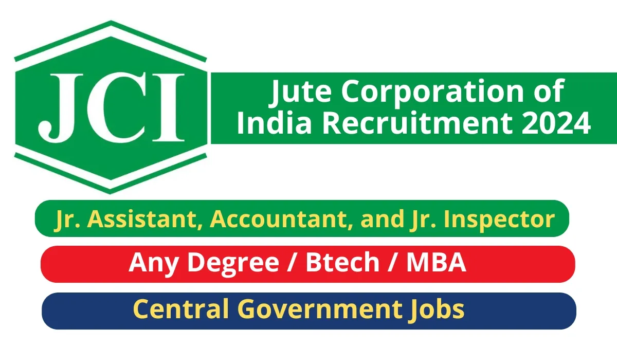 Jute Corporation of India Recruitment 2024