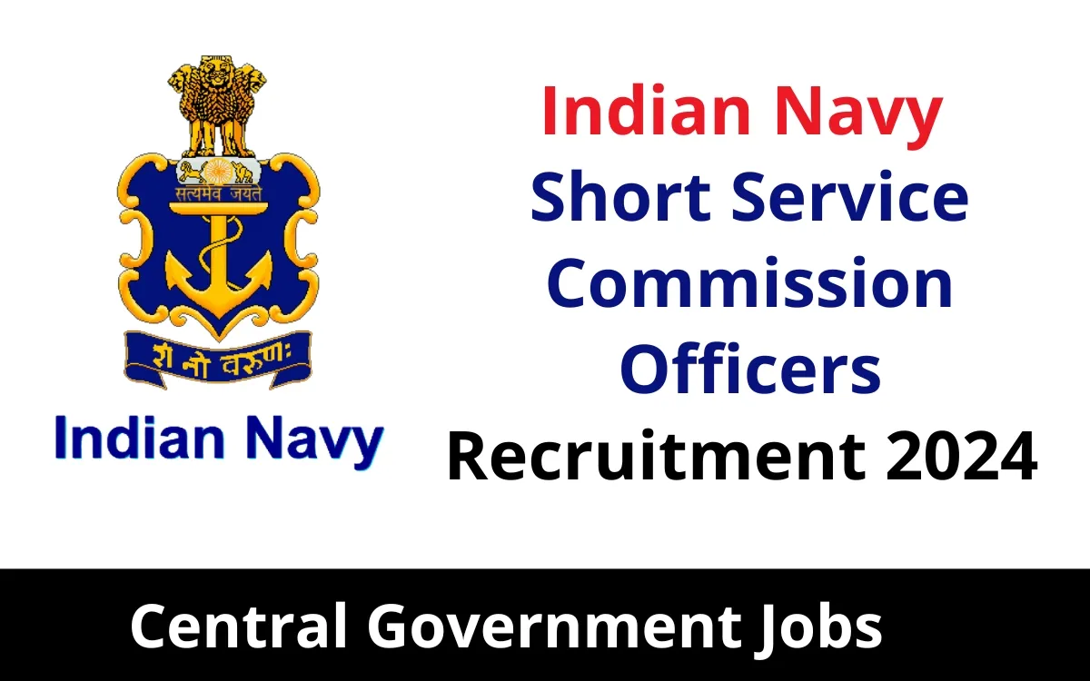 Indian Navy Short Service Commission Officers Recruitment 2024