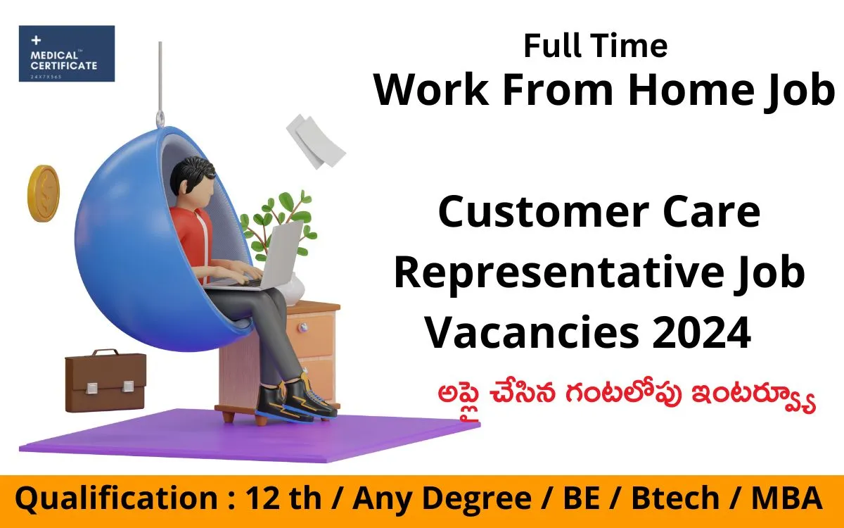 Work From Home Customer Care Representative Job Vacancies 2024 : Any Graduate :0-2 Year Experience