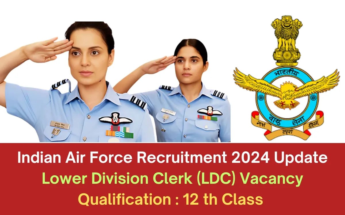 Indian Air Force Recruitment 2024 Update