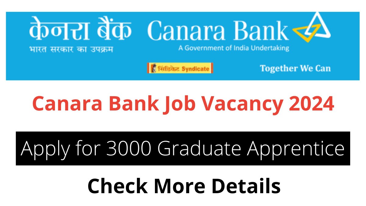 Canara Bank Job Vacancy 2024