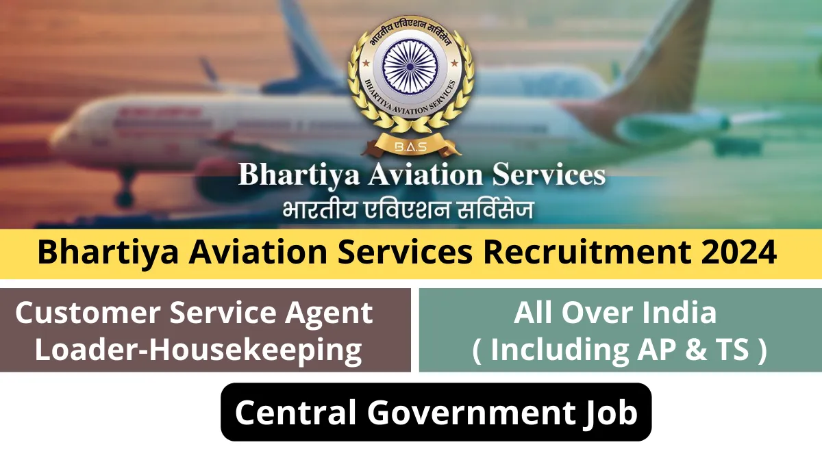 Bhartiya Aviation Services Recruitment 2024