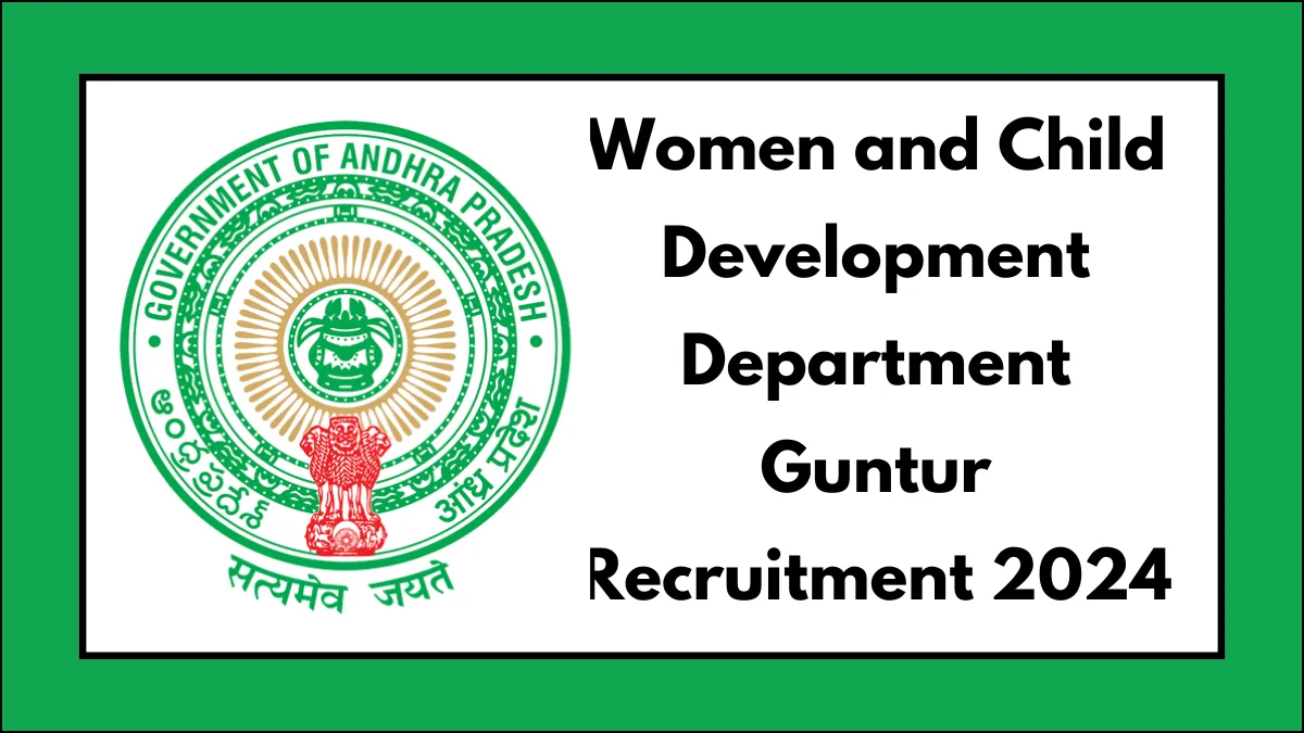 Women and Child Development Department Guntur Recruitment 2024