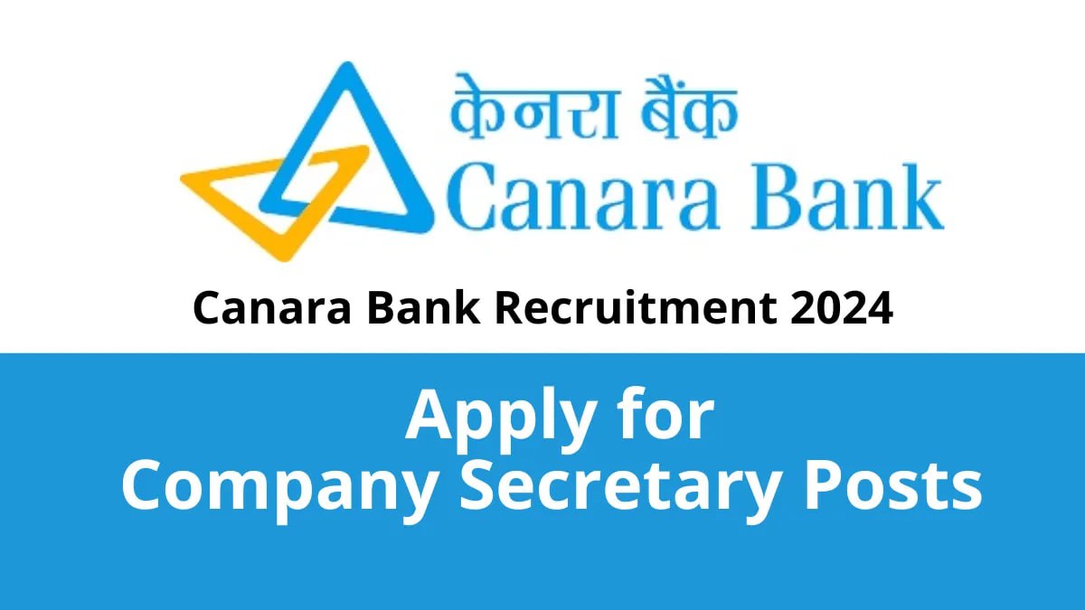 Canara Bank Recruitment 2024 October Update