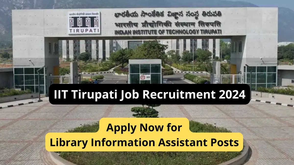 IIT Tirupati Job Recruitment 2024