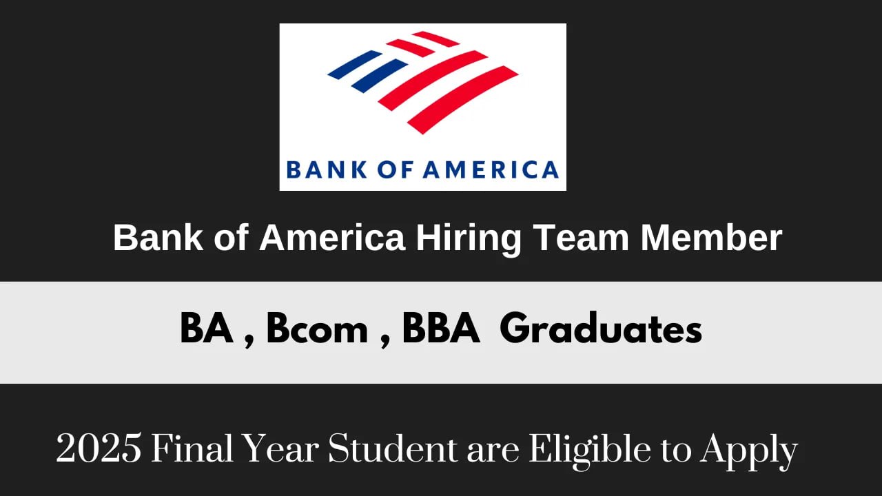 Bank of America Hiring Team Member role for 2025