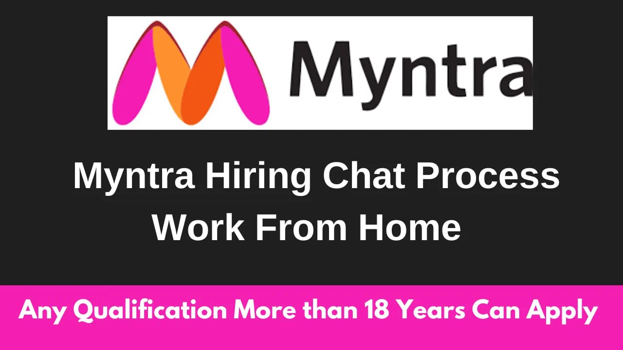 Hiring for Myntra Chat Process