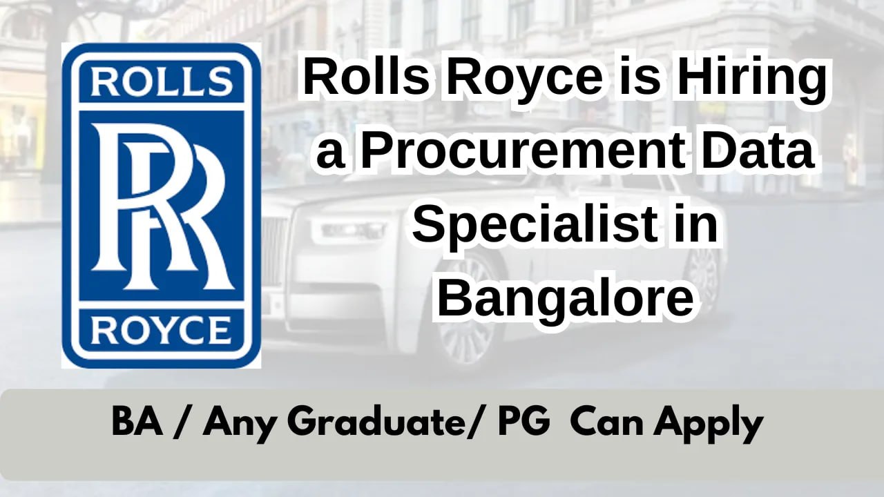 Rolls Royce is Hiring a Procurement Data Specialist