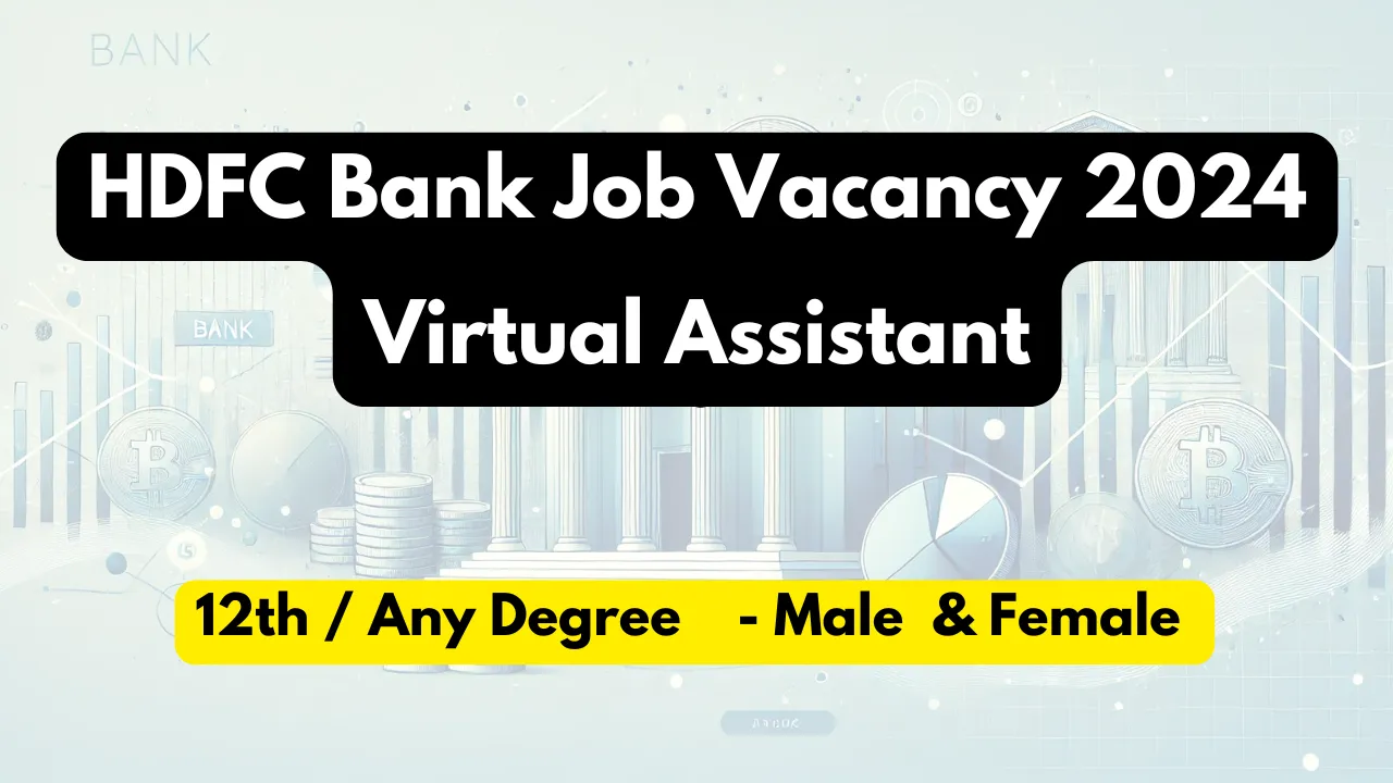 HDFC Bank Job Vacancy 2024