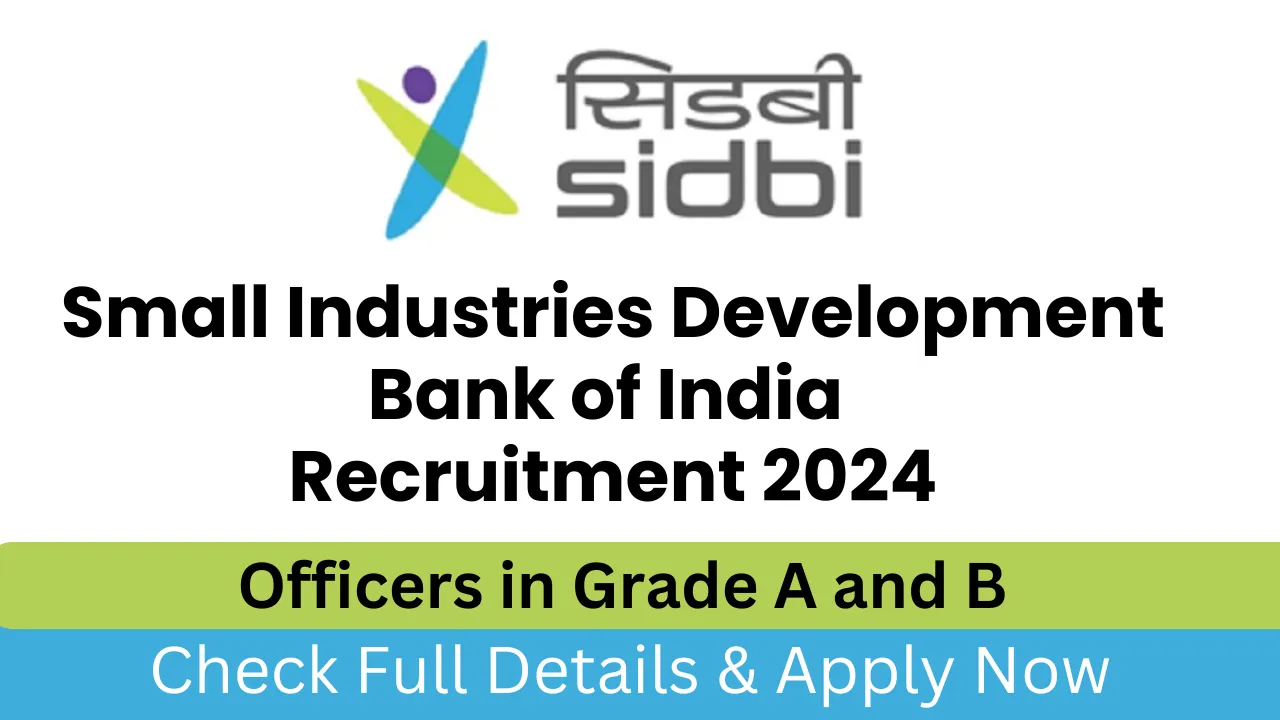 SIDBI Recruitment 2024