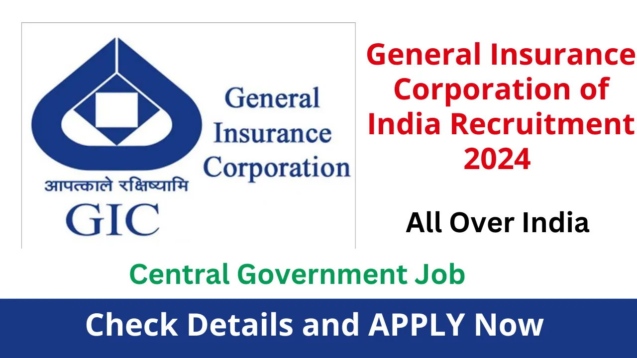 General Insurance Corporation of India Recruitment 2024