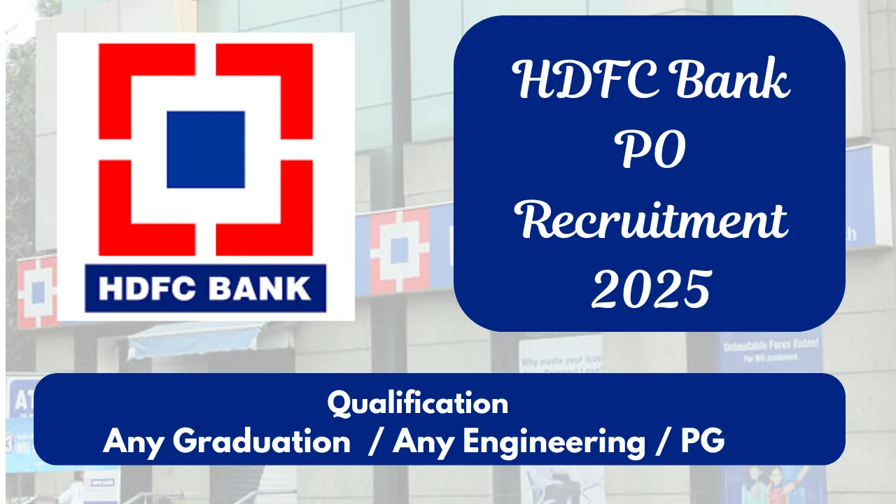 HDFC Bank PO Recruitment 2025