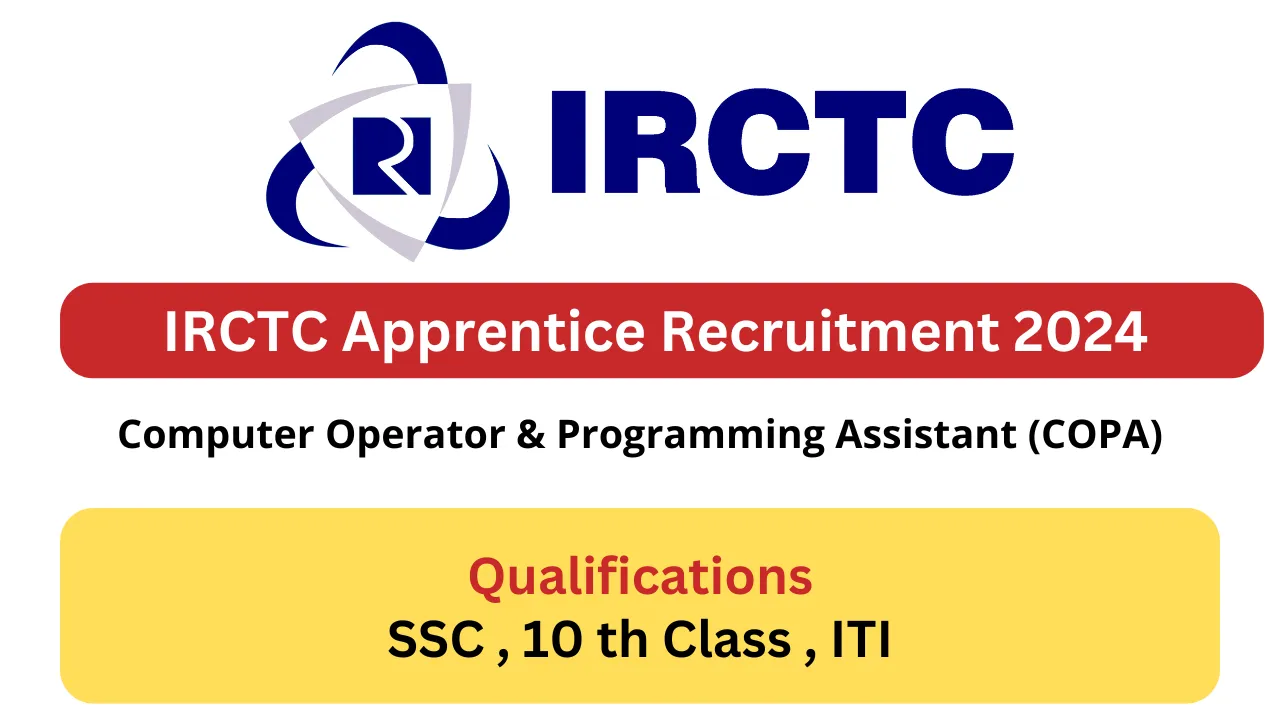 IRCTC Apprentice Recruitment 2024