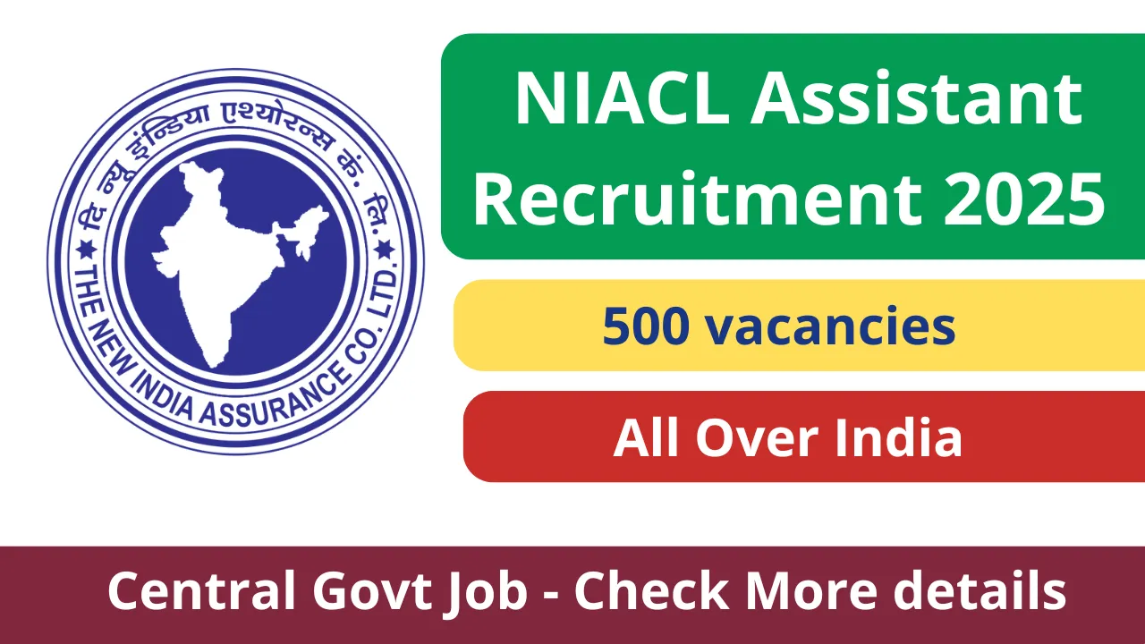 NIACL Assistant Recruitment 2025