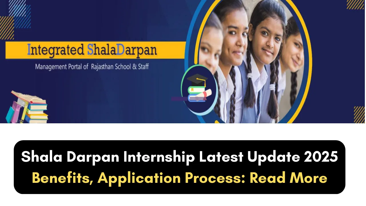 Shala Darpan Internship Latest Update 2025