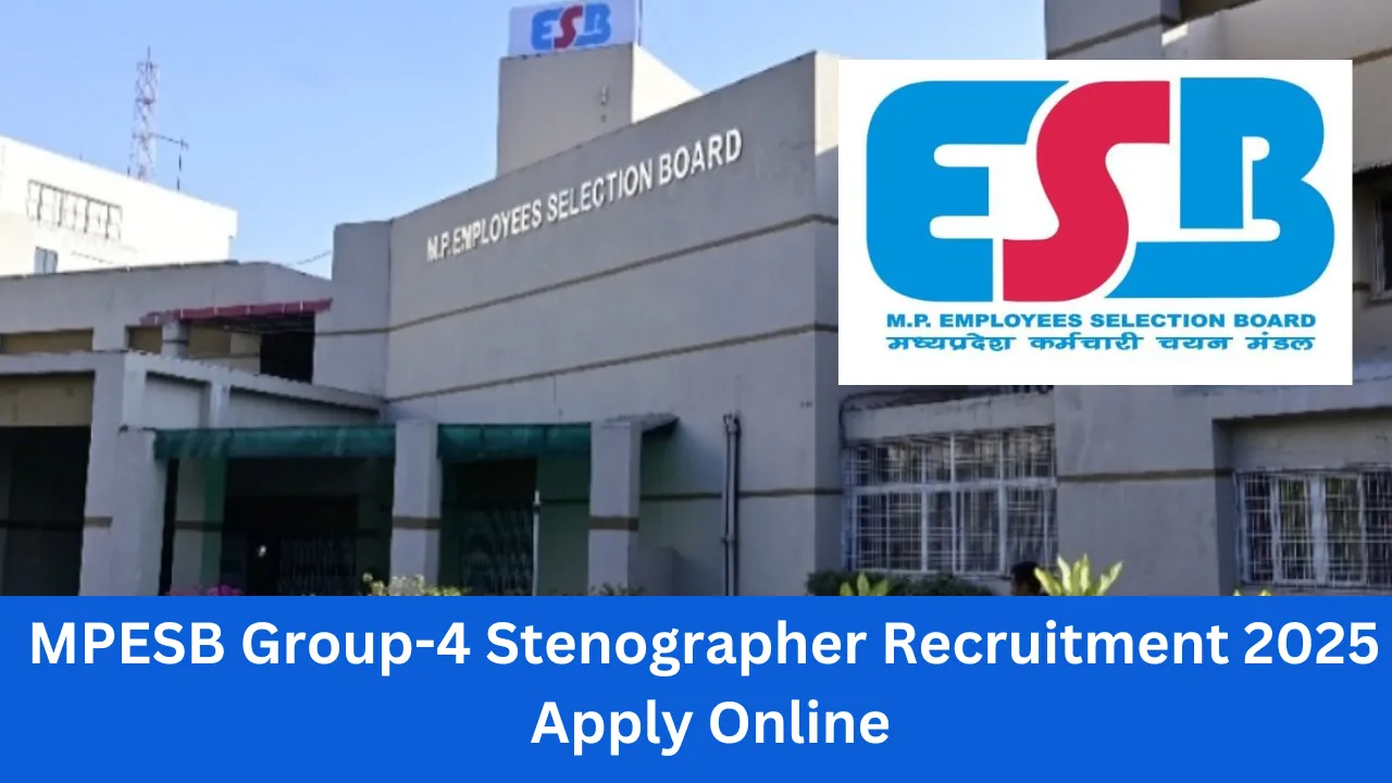 MPESB Group-4 Stenographer Recruitment 2025