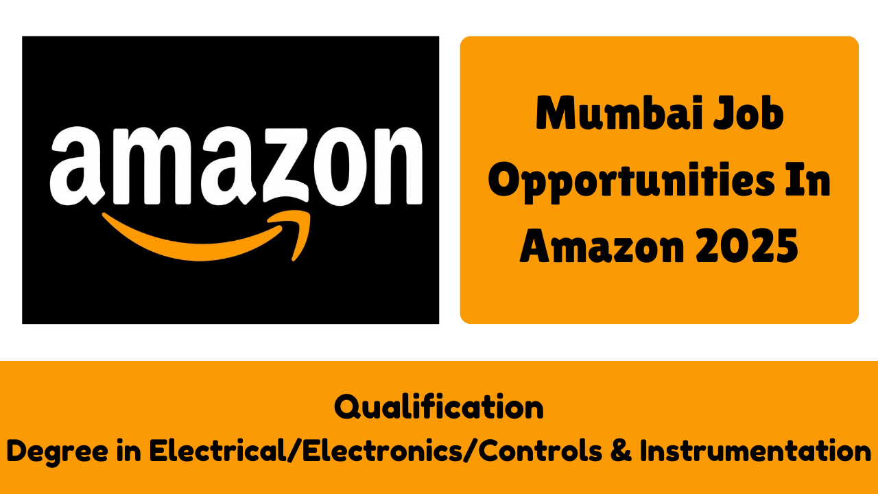 Mumbai Job Opportunities In Amazon 2025